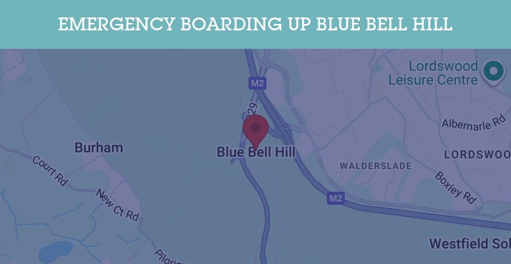 Emergency Boarding Up Services in Blue Bell Hill - ME5
