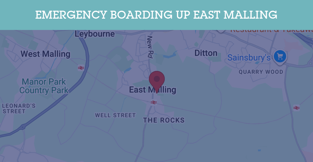 Emergency Boarding Up Services in East Malling - ME19