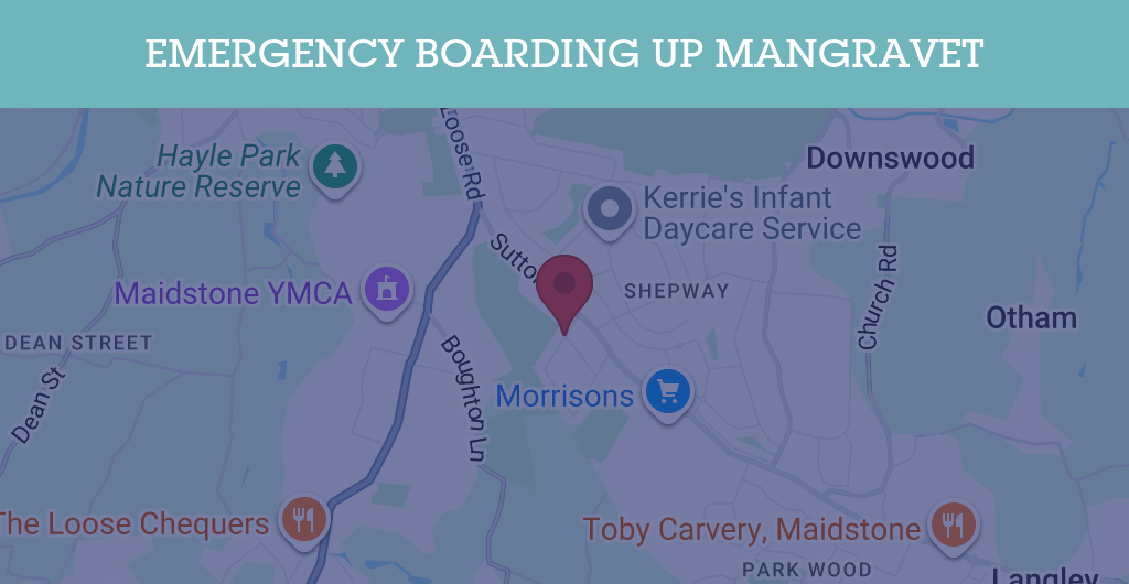 Emergency Boarding Up Services in Mangravet - ME15