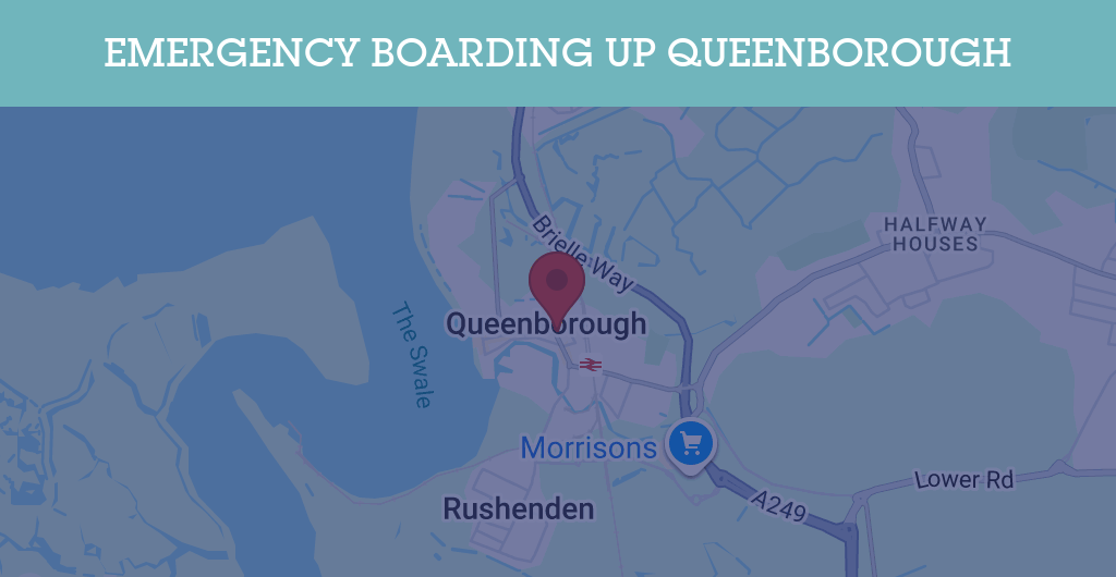 Emergency Boarding Up Services in Queenborough - ME11