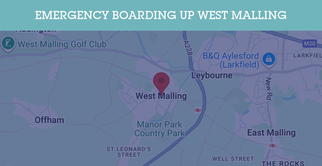 Emergency Boarding Up Services in West Malling - ME19